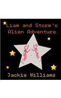 Liam and Storm's Alien Adventure