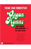 Organ Hymns for Praise and Worship #3