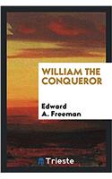 William the Conqueror