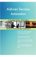 AIdriven Decision Automation A Complete Guide - 2019 Edition