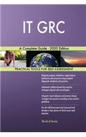 IT GRC A Complete Guide - 2020 Edition