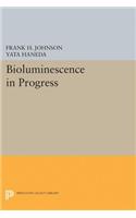 Bioluminescence in Progress