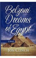 Belzoni Dreams of Egypt