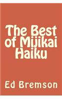 Best of Mijikai Haiku