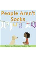 People Aren't Socks