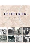 Up the Creek: Parachute Creek's Pioneer Families and Energy Development 1875-2015