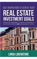 Daily Inspirations to Achieve Your Real Estate Investment Goals