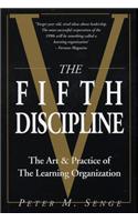 The Fifth Discipline: The Art and Practice of the Learning Organization