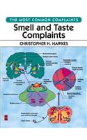 Smell and Taste Complaints: The Most Common Complaints Series