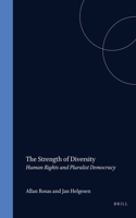 Strength of Diversity: Human Rights and Pluralist Democracy