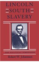 Lincoln, the South, and Slavery