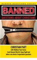 Banned Questions about Christians