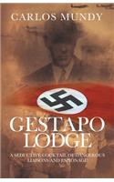 Gestapo Lodge