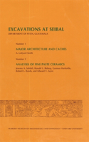 Excavations at Seibal, Department of Peten, Guatemala