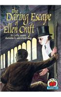 Daring Escape of Ellen Craft