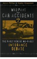 Who Pays for Car Accidents?