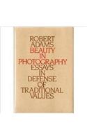 Beauty in Photography: Essays in Defense of Traditional Values