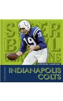 Indianapolis Colts: (Super Bowl Champions (Paperback))