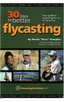 30 Days to Better Flycasting