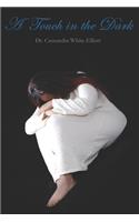 A Touch in the Dark: (English)