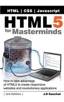 HTML5 for Masterminds, 3rd Edition