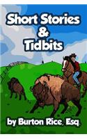Short Stories & Tidbits