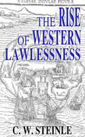 The Rise of Western Lawlessness