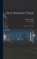 Old Spanish Trail