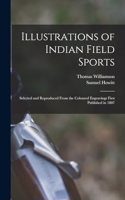 Illustrations of Indian Field Sports