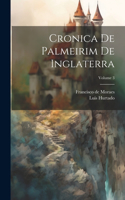Cronica De Palmeirim De Inglaterra; Volume 3