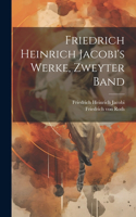 Friedrich Heinrich Jacobi's Werke, zweyter Band