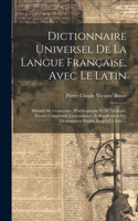 Dictionnaire Universel De La Langue Française, Avec Le Latin