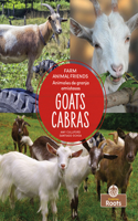 Cabras (Goats) Bilingual Eng/Spa: (Animales de Granja Amistosos (Farm Animal Friends) Bilingual Eng/Spa)