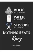 Nothing Beats Kory - Notebook: Rock Paper Scissors Game Pun - Blank Ruled Kawaii Name Personalized & Customized Notebook Journal Boys & Men. Cute Desk Accessories Writing Primary 