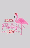Crazy flamingo lady
