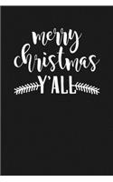 Merry Christmas Y'all: Lined Diary Novelty Xmas Humor Gift Pocket Writing Journals Funny Stocking Stuffer Idea Family Memory Notebooks