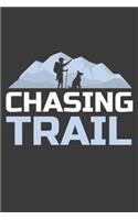 Chasing Trail: Beautiful Backpacking and Hiking Dog Lover Adventure Trip Planner