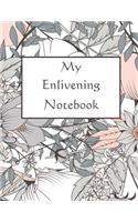 My Enlivening Notebook