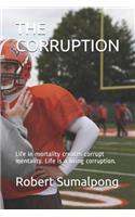 The Corruption