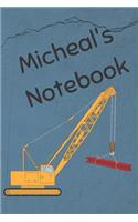 Micheal's Notebook: Heavy Equipment Crane Cover 6x9 200 pages personalized journal/notebook/diary
