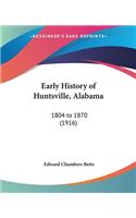 Early History of Huntsville, Alabama