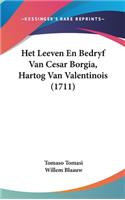 Het Leeven En Bedryf Van Cesar Borgia, Hartog Van Valentinois (1711)
