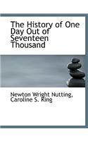 The History of One Day Out of Seventeen Thousand