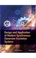 Design and Application of Modern Synchronous Generator Excitation Systems