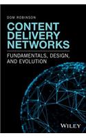 Content Delivery Networks: Fundamentals, Design, and Evolution