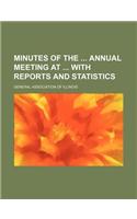 Minutes of the Annual Meeting at with Reports and Statistics: (English)
