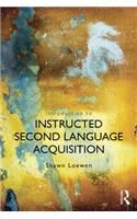 Introduction to Instructed Second Language Acquisition
