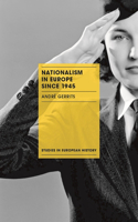 Nationalism in Europe Since 1945