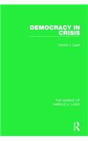 Democracy in Crisis (Works of Harold J. Laski)