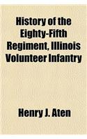 History of the Eighty-Fifth Regiment, Illinois Volunteer Infantry